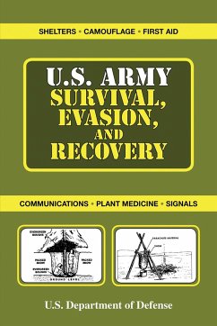 U.S. Army Survival, Evasion, and Recovery - U S Department of the Army; U S Department of Defense