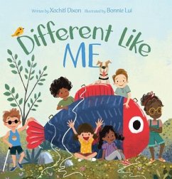 Different Like Me - Dixon, Xochitl