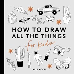 All the Things: How to Draw Books for Kids - Koch, A
