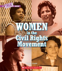 Women in the Civil Rights Movement (a True Book) - Grant, Kesha