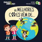 Os Melhores Cães Vêm De... (Bilíngue Português-Italiano)