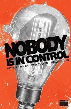 Nobody Is in Control - Kindlon, Patrick