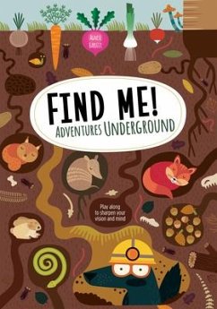 Find Me! Adventures Underground - Baruzzi, Agnese