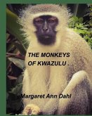 The Monkeys of KwaZulu