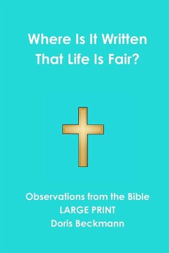 Where Is It Written That Life Is Fair? - Beckmann, Doris