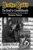 Brother Rabbit: The Road to Constantinople