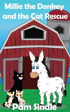 Millie the Donkey and the Cat Rescue - Sindle, Pam