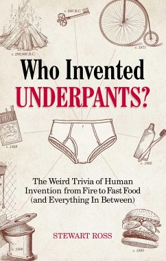 Who Invented Underpants? - Ross, Stewart