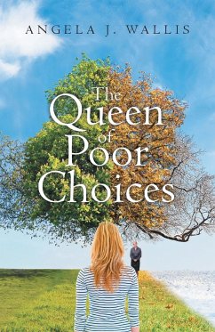 The Queen of Poor Choices - Wallis, Angela J.