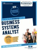 Business Systems Analyst (C-4382): Passbooks Study Guide Volume 4382