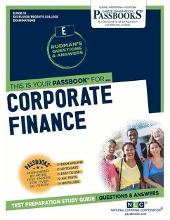 Corporate Finance (Rce-15): Passbooks Study Guide Volume 15 - National Learning Corporation