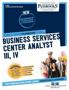 Business Services Center Analyst III, IV (C-4951): Passbooks Study Guide Volume 4951 - National Learning Corporation