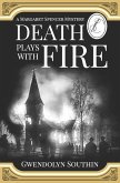 Death Plays With Fire: (A Margaret Spencer Mystery)