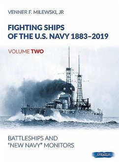 Fighting Ships of the U.S. Navy 1883-2019, Volume Two - Milewski, Venner F