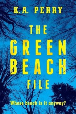 The Green Beach File - Perry, K. A.