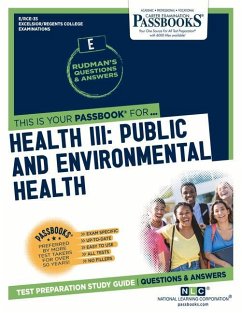 Health III: Public and Environmental Health (Rce-35): Passbooks Study Guide Volume 35 - National Learning Corporation