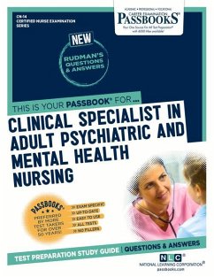Clinical Specialist in Adult Psychiatric and Mental Health Nursing (Cn-14): Passbooks Study Guide Volume 14 - National Learning Corporation