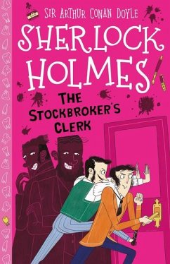 Sherlock Holmes: The Stockbroker's Clerk - Conan Doyle, Arthur