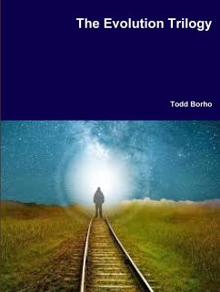 The Evolution Trilogy - Borho, Todd