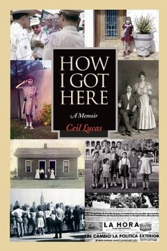 How I Got Here: A Memoir - Lucas, Ceil