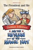 Thomas Jefferson and the Return of the Magic Hat