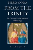 From the Trinity: The Coming of God in Revelation and Theology