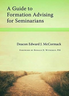 A Guide to Formation Advising for Seminarians - McCormack, Edward J.