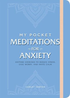 My Pocket Meditations for Anxiety - Centen, Carley