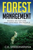 Forest Management: Based on Nature and Centred on People