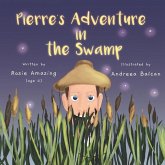 Pierre's Adventure in the Swamp