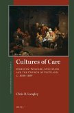 Cultures of Care: Domestic Welfare, Discipline and the Church of Scotland, C. 1600-1689