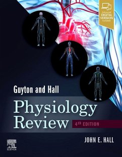 Guyton & Hall Physiology Review - Hall, John E., PhD (Director, Mississippi Center for Obesity Researc