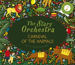 The Story Orchestra: Carnival of the Animals, w. sound button - Flint, Katy