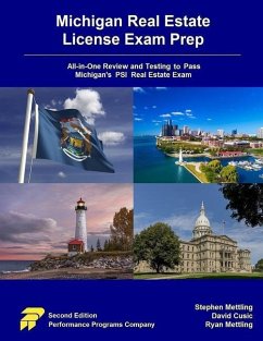 Michigan Real Estate License Exam Prep: All-in-One Review and Testing to Pass Michigan's PSI Real Estate Exam - Cusic, David; Mettling, Ryan; Mettling, Stephen