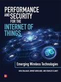 Performance and Security for the Internet of Things: Emerging Wireless Technologies