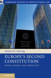 Europe's Second Constitution - Gehring, Markus W