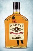Whiskey on the Wards
