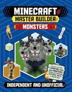 Master Builder - Minecraft Monsters (Independent & Unofficial) - Stanford, Sara