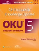 Orthopaedic Knowledge Update (R): Shoulder and Elbow 5: Print + Ebook