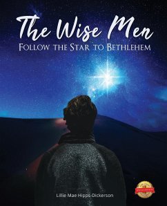 The Wise Men Follow The Star To Bethlehem - Hipps-Dickerson, Lillie Mae