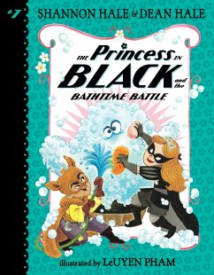 The Princess in Black and the Bathtime Battle - Hale, Shannon; Hale, Dean