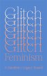 Glitch Feminism - Bild 1