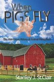 When Pigs Fly: The Humorous History of Animal Metaphors