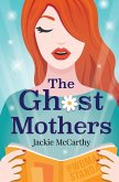 The Ghost Mothers