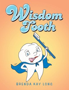 Wisdom Tooth - Long, Brenda Kay