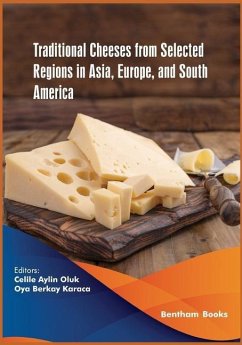 Traditional Cheeses from Selected Regions in Asia, Europe, and South America - Karaca, Oya Berkay; Oluk, Celile Aylin