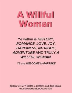 A Willful Woman: Volume 1 - Demetropoulos, Nicholas