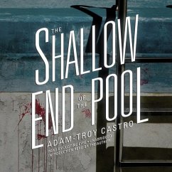 The Shallow End of the Pool - Castro, Adam-Troy