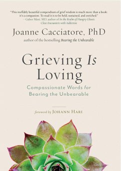 Grieving Is Loving - Cacciatore, Joanne