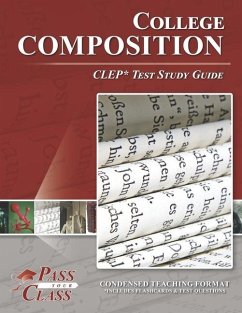 College Composition CLEP Test Study Guide - Passyourclass